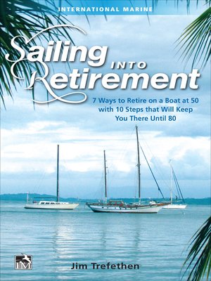 cover image of Sailing into Retirement